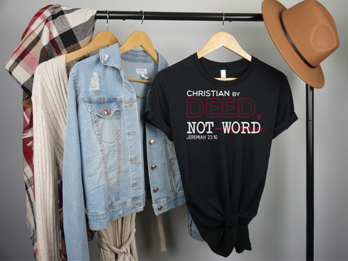 Christian by Deed, Not Word