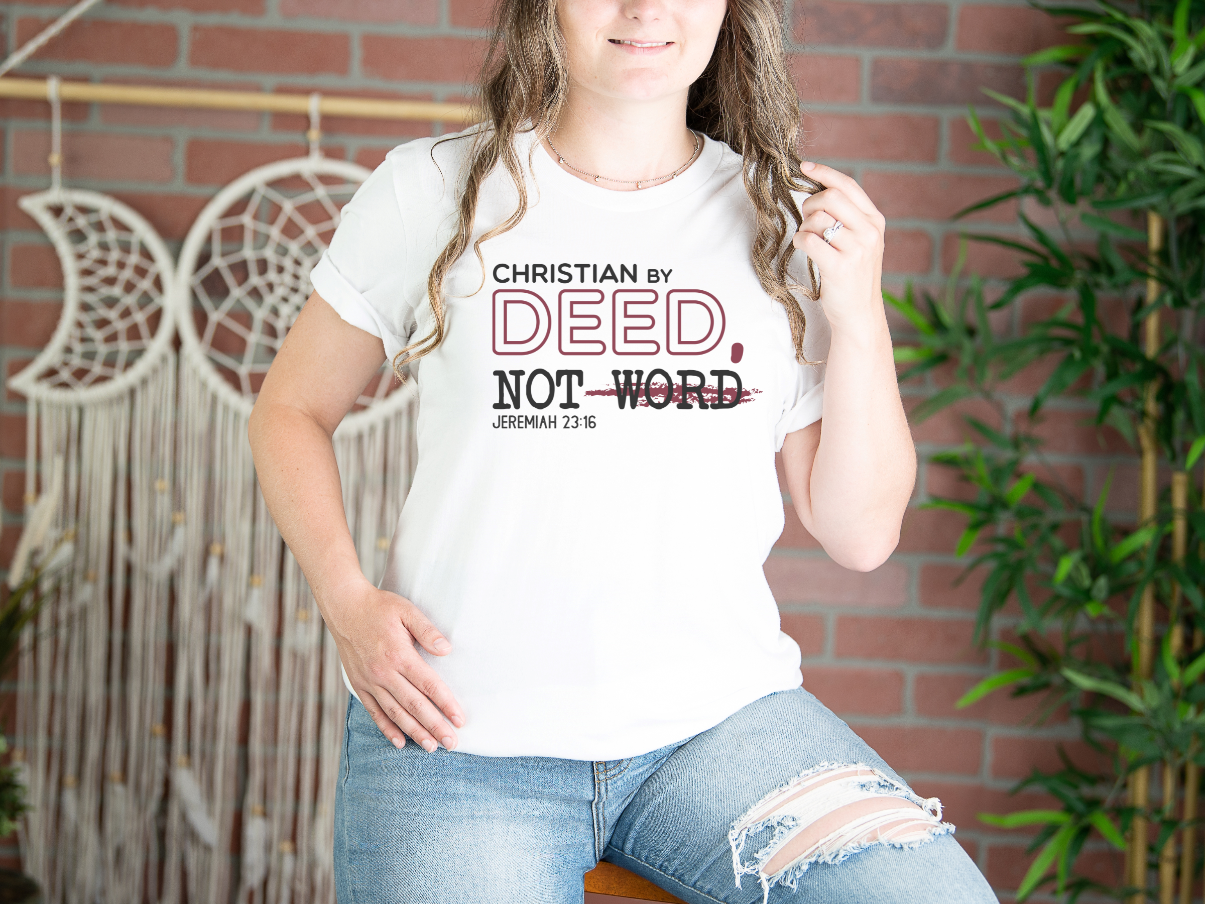 Christian by Deed, Not Word