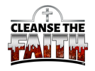 Cleanse the Faith - Home